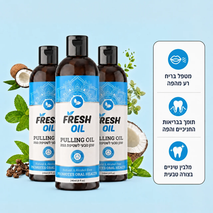Fresh Oil - שמן טבעי לשטיפת הפה